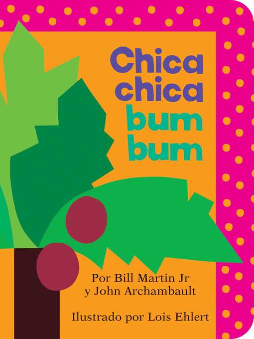 Title details for Chica chica bum bum (Chicka Chicka Boom Boom) by Bill Martin Jr - Wait list